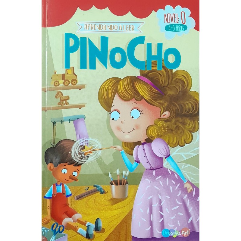 LIBRO DREAMS ART APRENDIENDO A LEER NIVEL 0 4-5 AÑOS PINOCHO