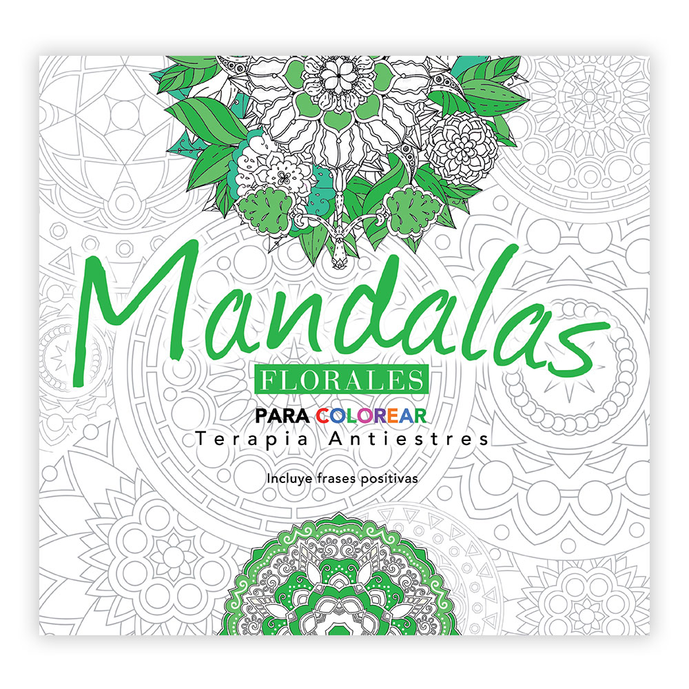LIBRO MANDALAS PARA COLOREAR TERAPIA ANTIESTRES FLORALES