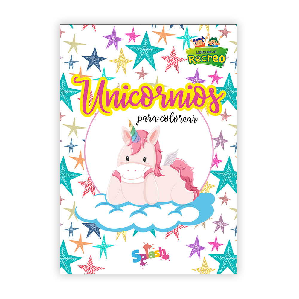 LIBRO PARA COLOREAR SPLASH COLECCION RECREO UNICORNIOS