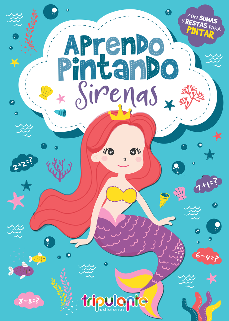LIBRO APRENDO PINTANDO SIRENAS (ED.TRIPULANTE)