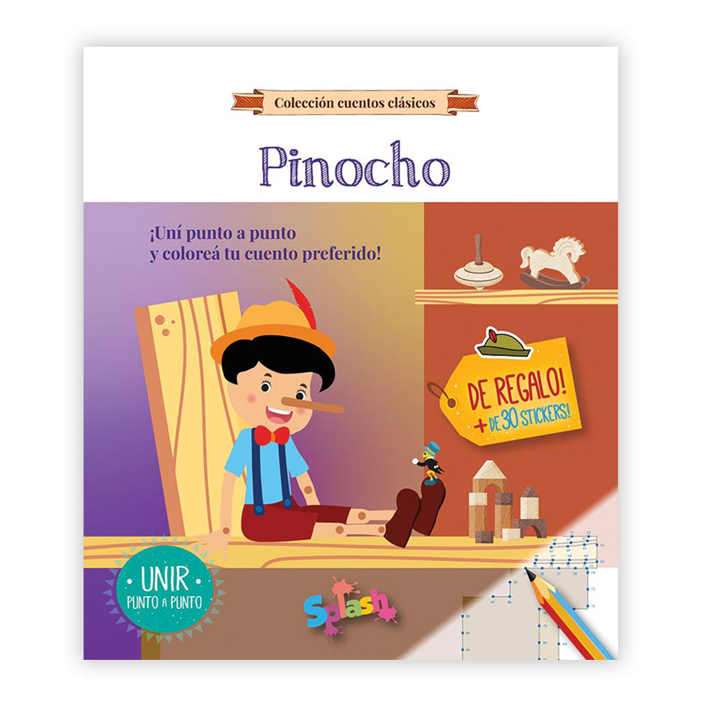 LIBRO SPLASH COLECCION CUENTOS CLASICOS PUNTO A PUNTO PINOCHO