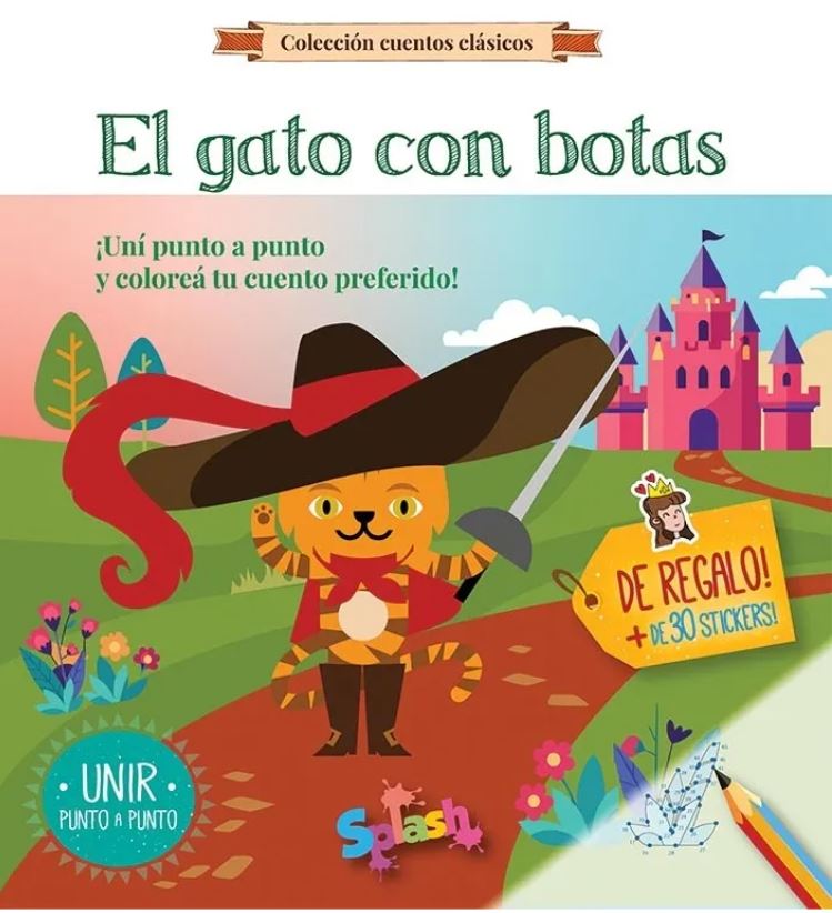 LIBRO SPLASH COLECCION CUENTOS CLASICOS PUNTO A PUNTO  EL GATO CON BOTAS