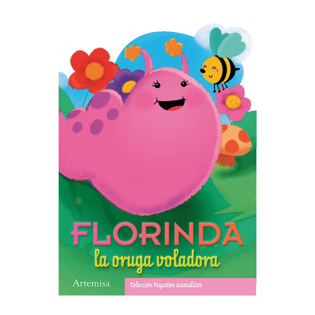 LIBRO FLORINDA LA ORUGA VOLADORA