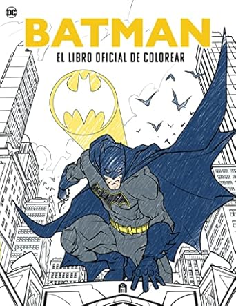LIBRO OFICIAL PARA COLOREAR BATMAN