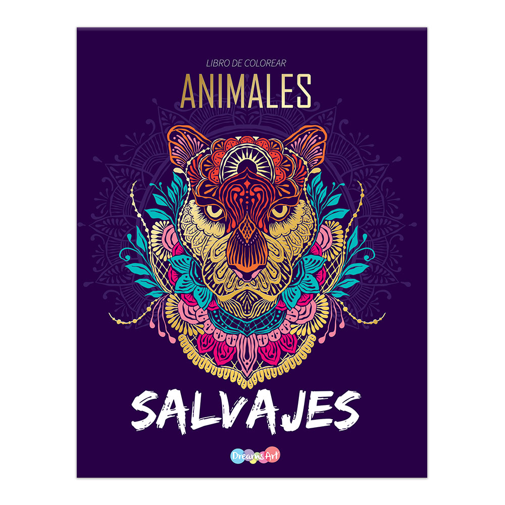 LIBRO PARA COLOREAR DREAMS ART ANIMALES SALVAJES