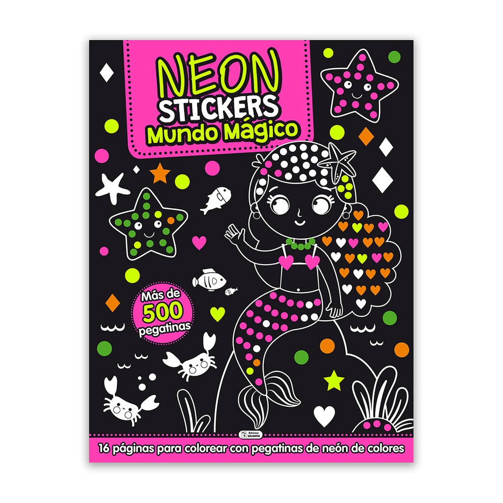 LIBRO PARA COLOREAR SCHOOL FUN CON STICKERS NEON MUNDO MAGICO