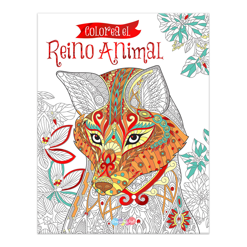 LIBRO PARA COLOREAR DREAMS ART COLOREA EL REINO ANIMAL