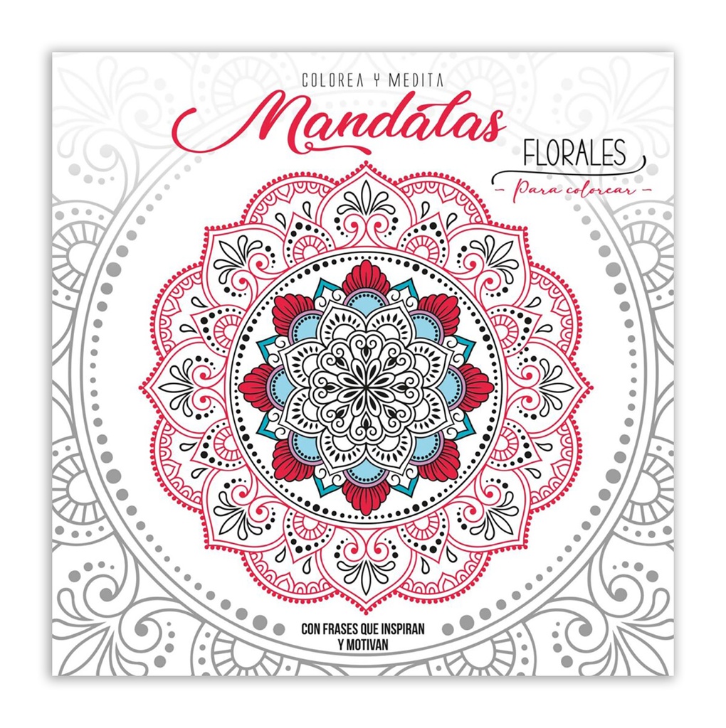 LIBRO PARA COLOREAR SCHOOL FUN COLOREA Y MEDITA MANDALAS FLORALES
