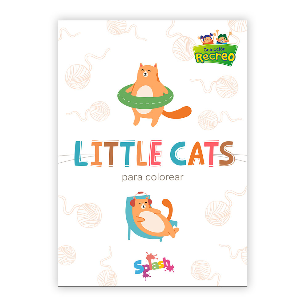 LIBRO PARA COLOREAR SPLASH COLECCION RECREO LITTLE CATS