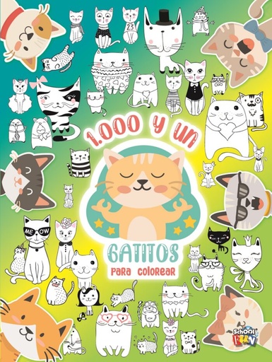 [LIST-243] LIBRO SCHOOL FUN 1000 Y UN GATITOS PARA COLOREAR