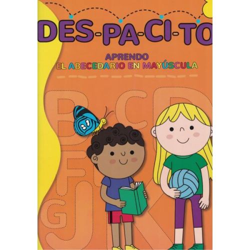 [9878398273] LIBRO COLECCION DESPACITO ABECEDARIO EN MAYUSCULA