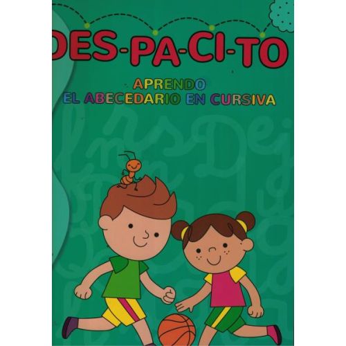 [9878398679] LIBRO COLECCION DESPACITO ABECEDARIO EN CURSIVA