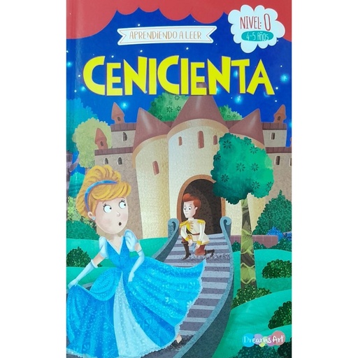 [DR-184] LIBRO DREAMS ART APRENDIENDO A LEER NIVEL 0 4-5 AÑOS CENICIENTA