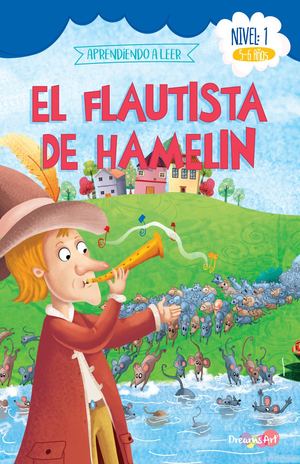 [DR-188] LIBRO DREAMS ART APRENDIENDO A LEER NIVEL 1 5-6 AÑOS EL FLAUTISTA DE HAMELIN