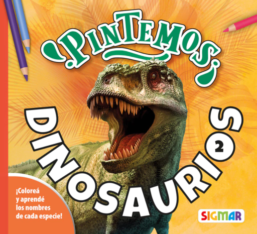[978950118075-6] LIBRO SIGMAR COLECCION PINTEMOS DINOSAURIOS SURTIDOS