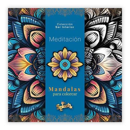 [1107] LIBRO MANDALAS PARA COLOREAR COLECCION SER INTERIOR MEDITACION