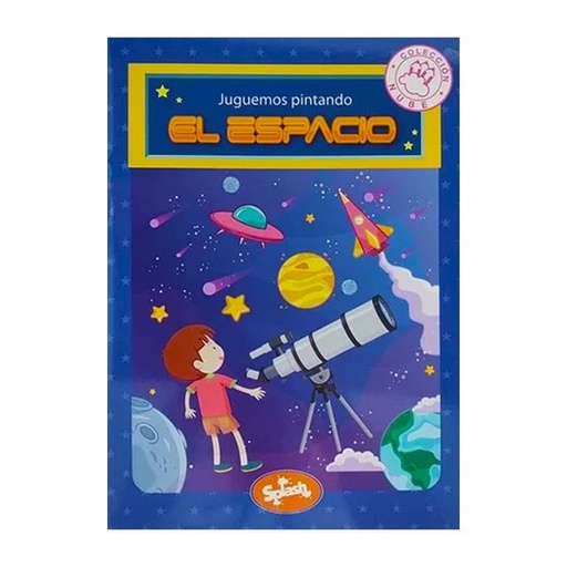 [6083] LIBRO SPLASH COLECCION NUBE JUGUEMOS PINTANDO EL ESPACIO