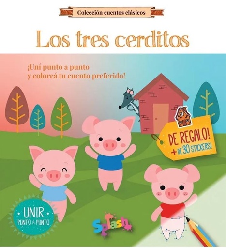 [8005] LIBRO SPLASH UNIR PUNTO A PUNTO CLASICOS LOS TRES CERDITOS