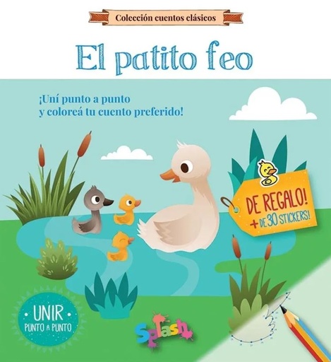 [8006] LIBRO SPLASH UNIR PUNTO A PUNTO CLASICOS PATITO FEO
