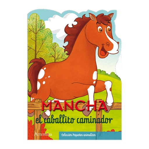 [978-987-674-334-1] LIBRO MANCHA EL CABALLO CAMINADOR