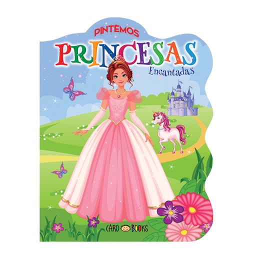 [978-987-674-790-5] LIBRO PINTANDO PRINCESAS ENCANTADAS