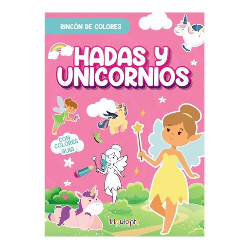 [9789878981031] LIBRO RINCON DE COLORES HADAS Y UNICORNIOS (ED.TRIPULANTE)