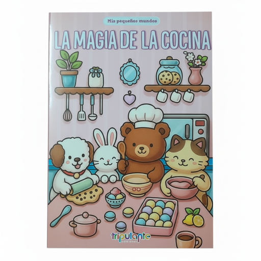 [9789878981949] LIBRO MIS PEQUEÑOS MUNDOS LA MAGIA DE LA COCINA